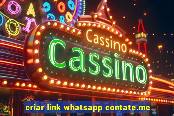 criar link whatsapp contate.me